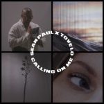 SEAN PAUL, TOVE LO | Calling On Me Chords Guitar Piano and Lyrics