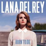 LANA DEL REY | Video Games Chords Guitar Piano and Lyrics