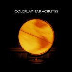 Parachutes | Coldplay Chords Guitar Piano and Lyrics