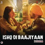 Diljit Dosanjh | Ishq Di Baajiyaan Chords Guitar Piano and Lyrics  | Soorma