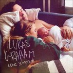 Lukas Graham | Love Someone Chords Guitar Piano and Lyrics