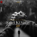 Saari Ki Saari 2.0 Chords Guitar Piano and Lyrics  | DARSHAN RAVAL