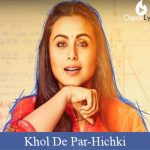 Khol De Par Chords Guitar Piano and Lyrics Hichki