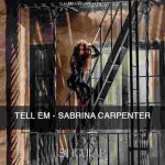 Tell Em Sabrina Carpenter Chords Guitar Piano and Lyrics