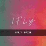 I.F.L.Y Bazzi Chords Guitar Piano and Lyrics