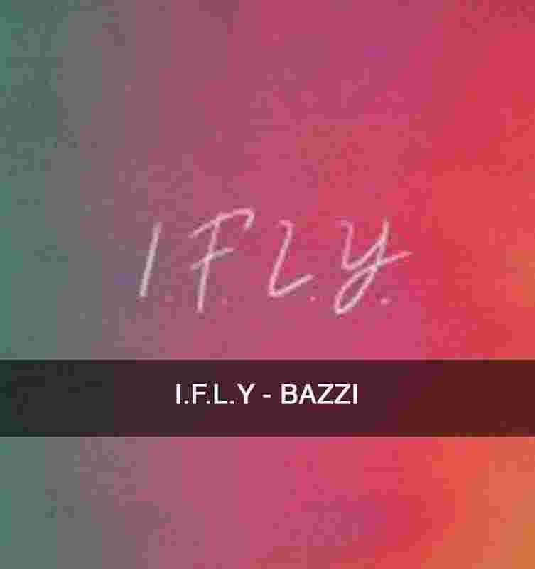 I F L Y Bazzi Chords Guitar Piano And Lyrics Guitar Chords Lyrics